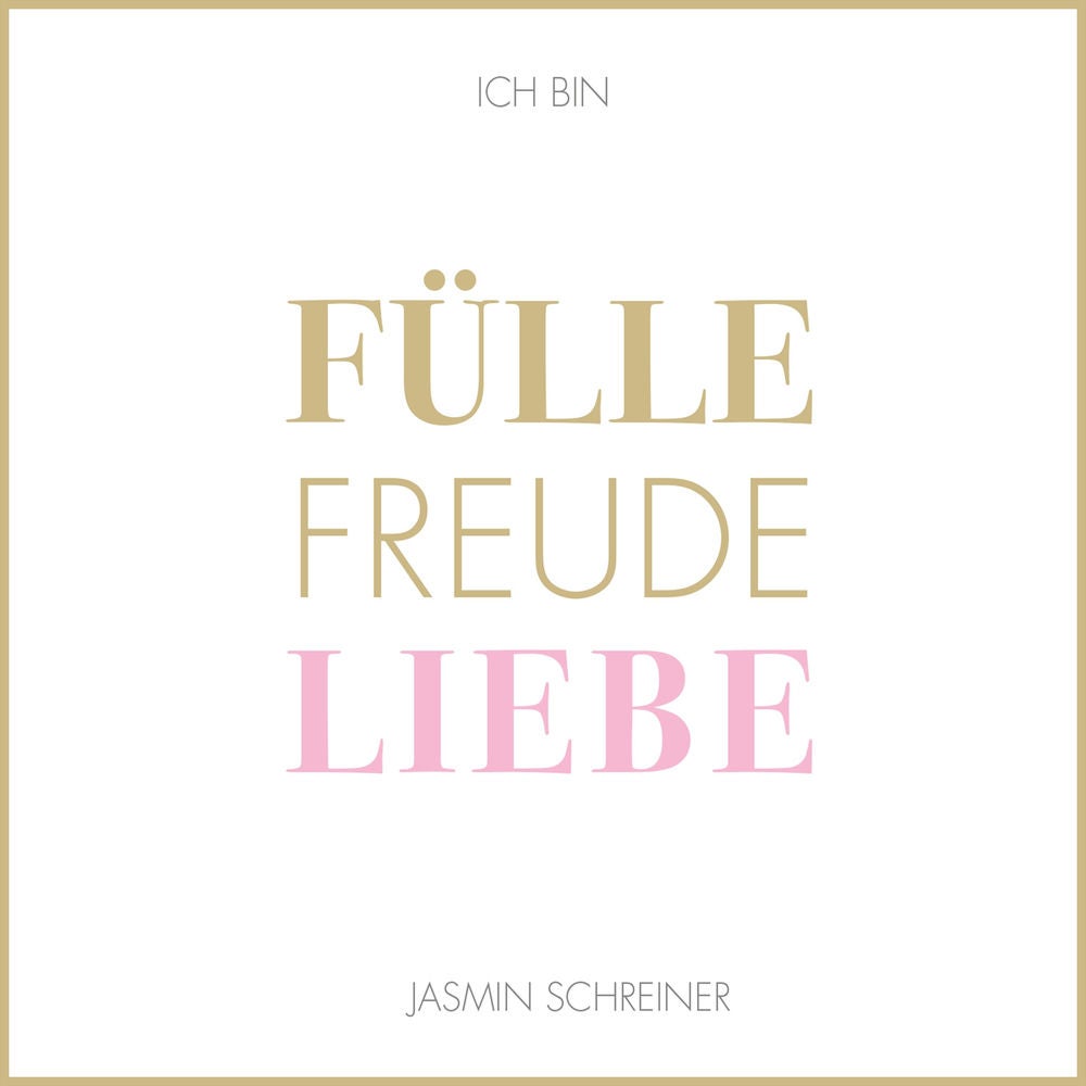 Fülle Freude Liebe