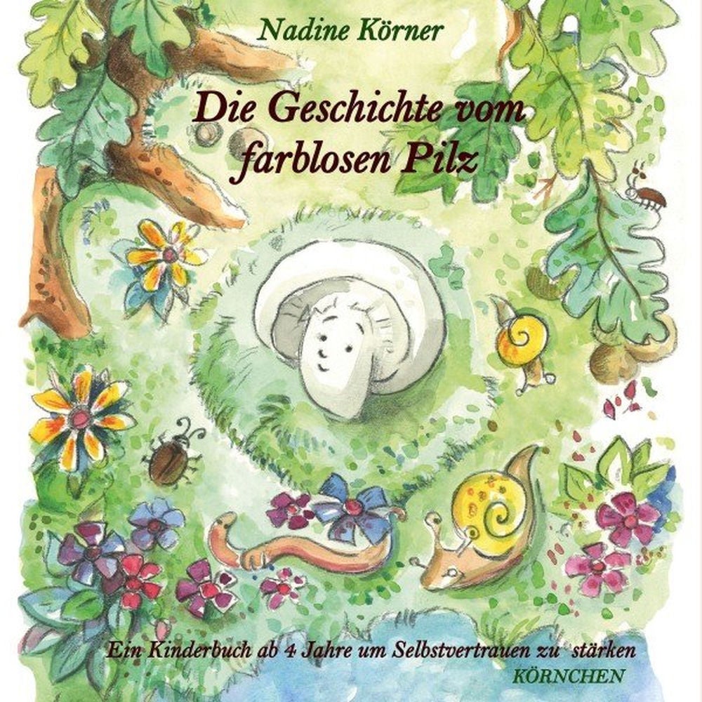 Die Geschichte vom farblosen Pilz