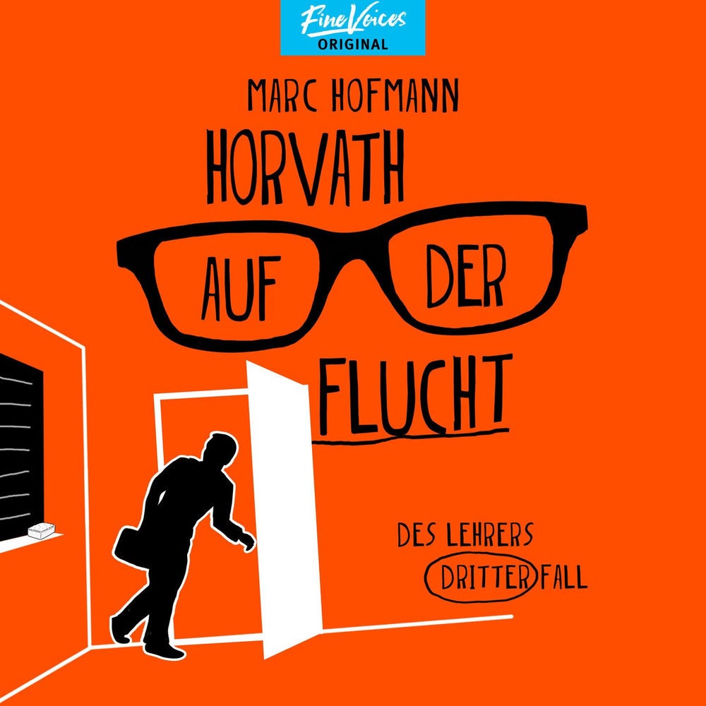 Horvath auf der Flucht - Des Lehrers dritter Fall - Lehrer Horvath ermittelt, Band 3