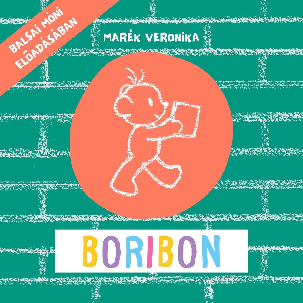 Boribon - Balsai Móni előadásában
