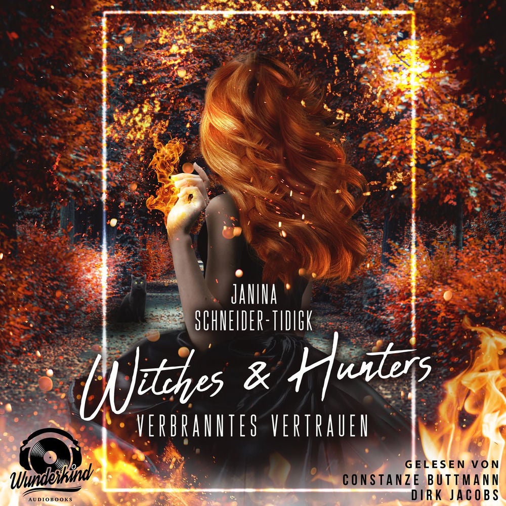 Witches & Hunters - Verbranntes Vertrauen