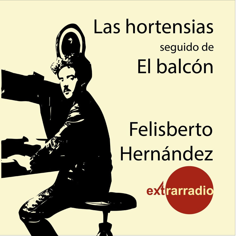 Las Hortensias - Seguido de El Balcón