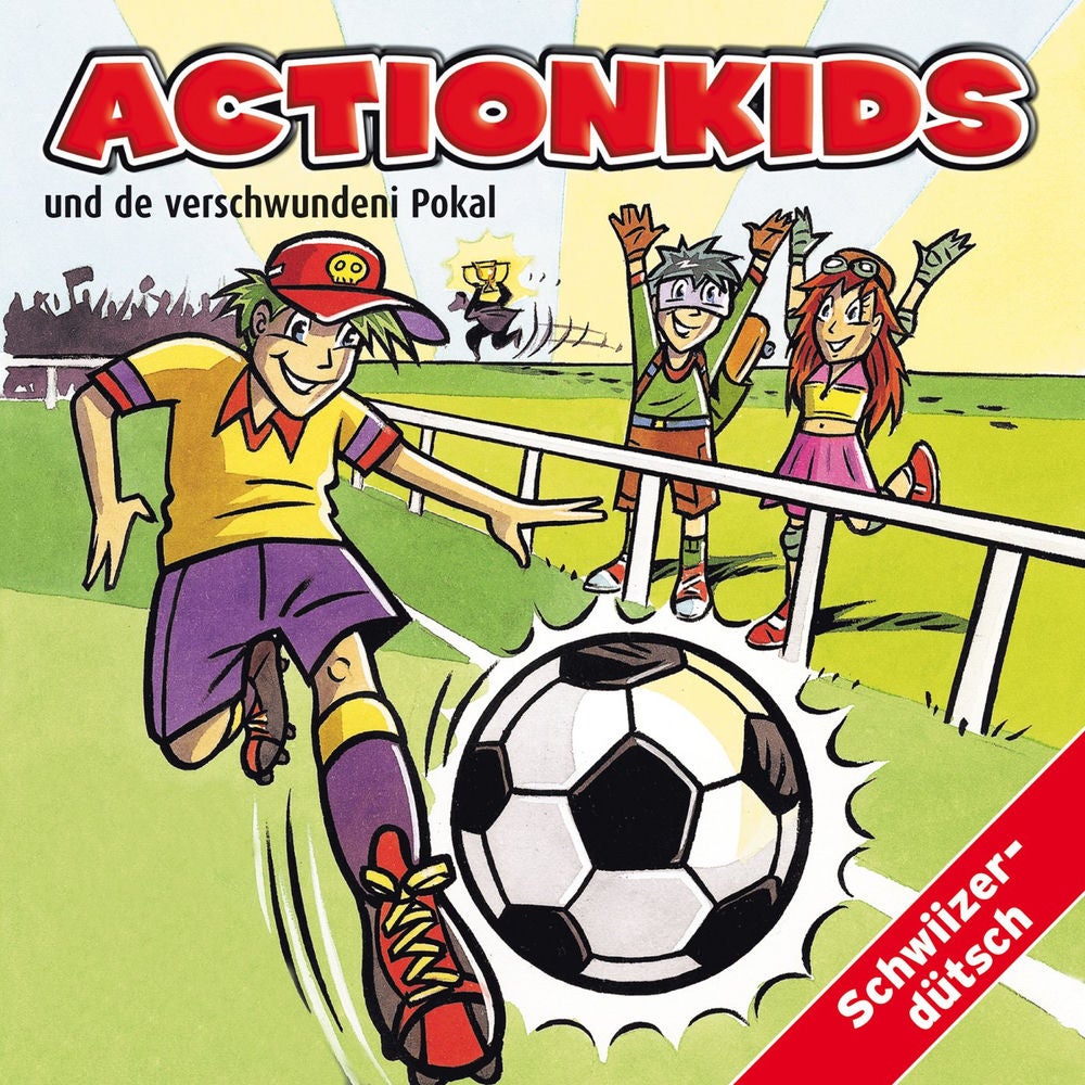 Actionkids und de verschwundeni Pokal