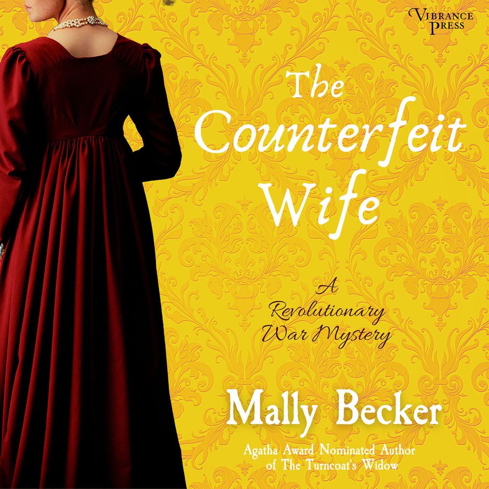 The Counterfeit Wife - A Revolutionary War Mystery, Book 2