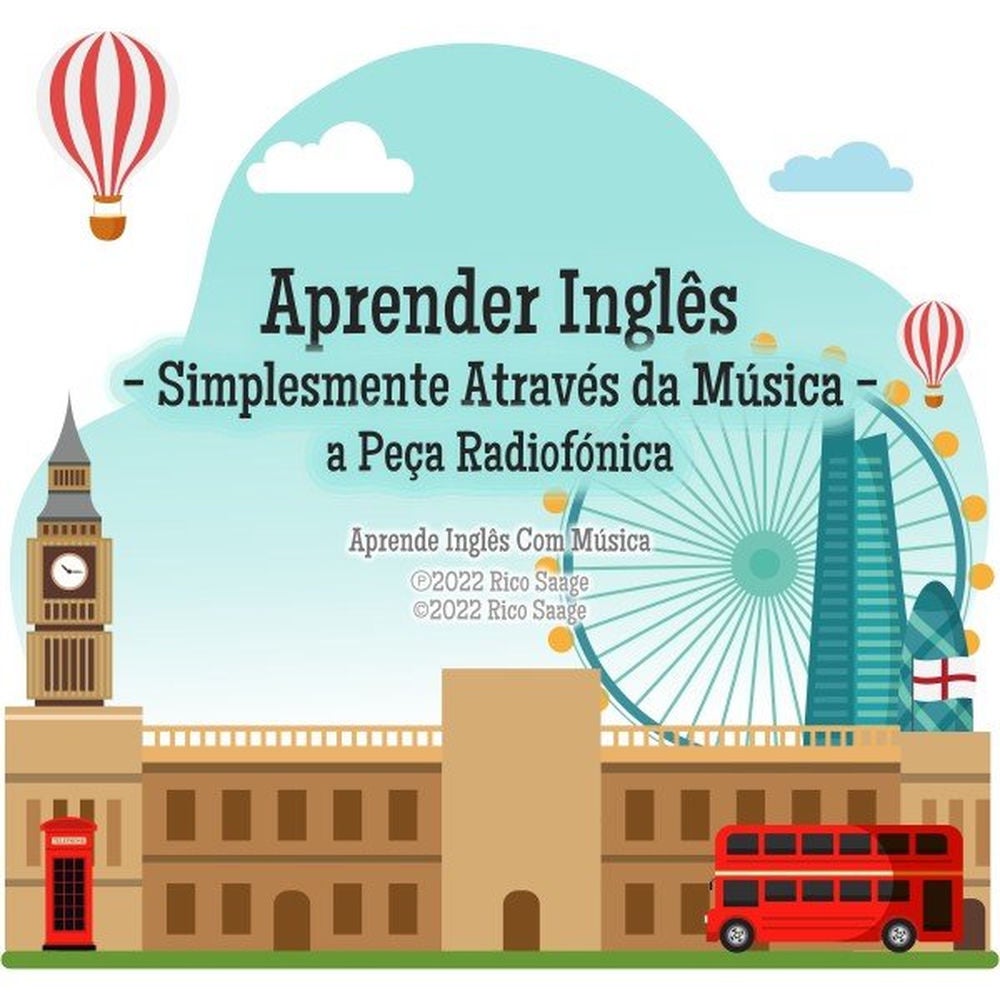 Aprender Inglês - Simplesmente Através da Música - A Peça Radiofónica