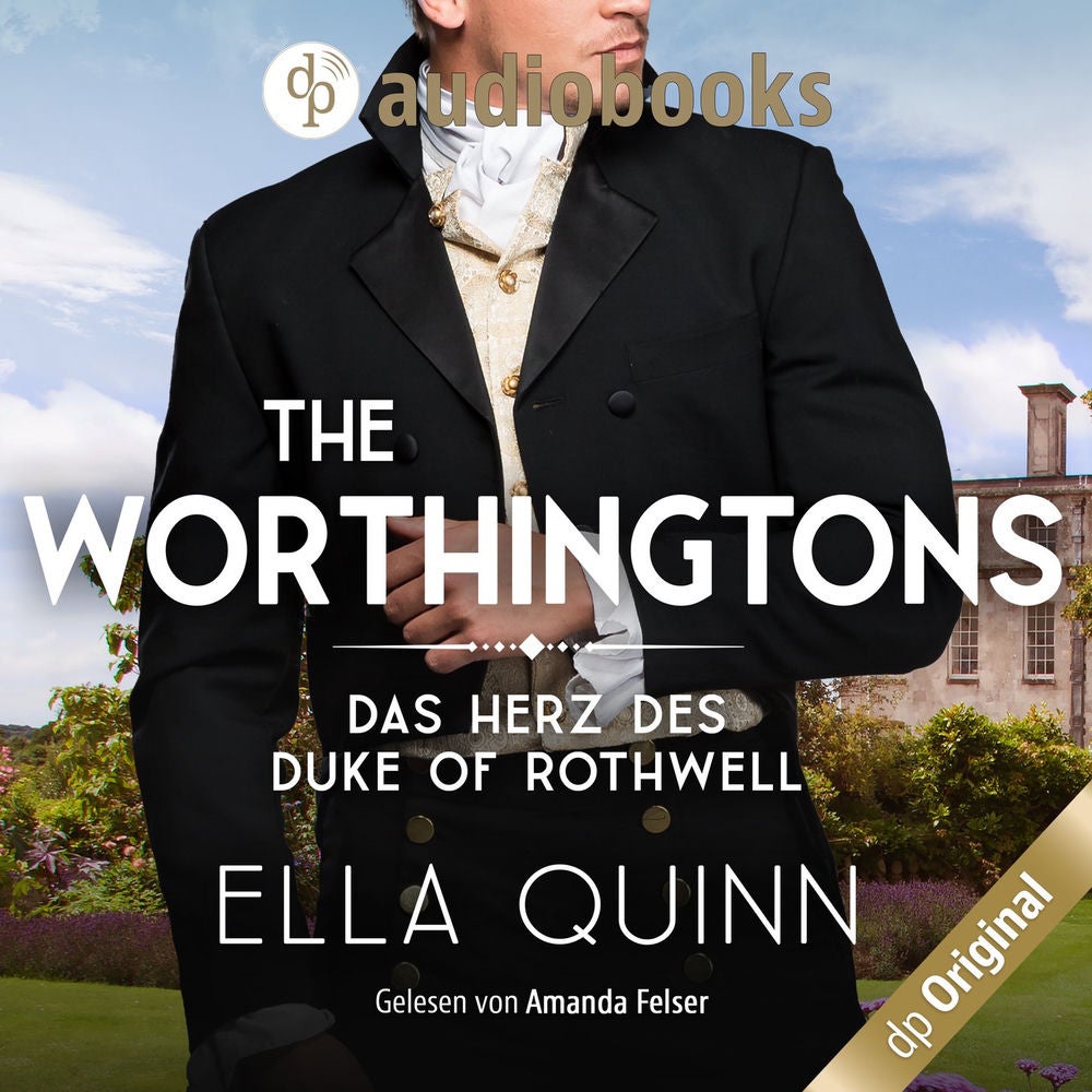 Das Herz des Duke of Rothwell - The Worthingtons, Band 3