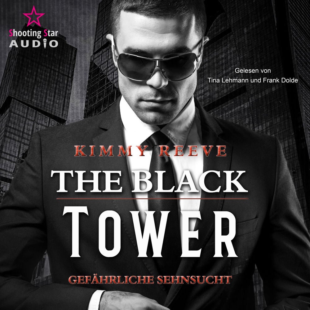 The Black Tower - Gefährliche Sehnsucht - The Black Tower, Band 1