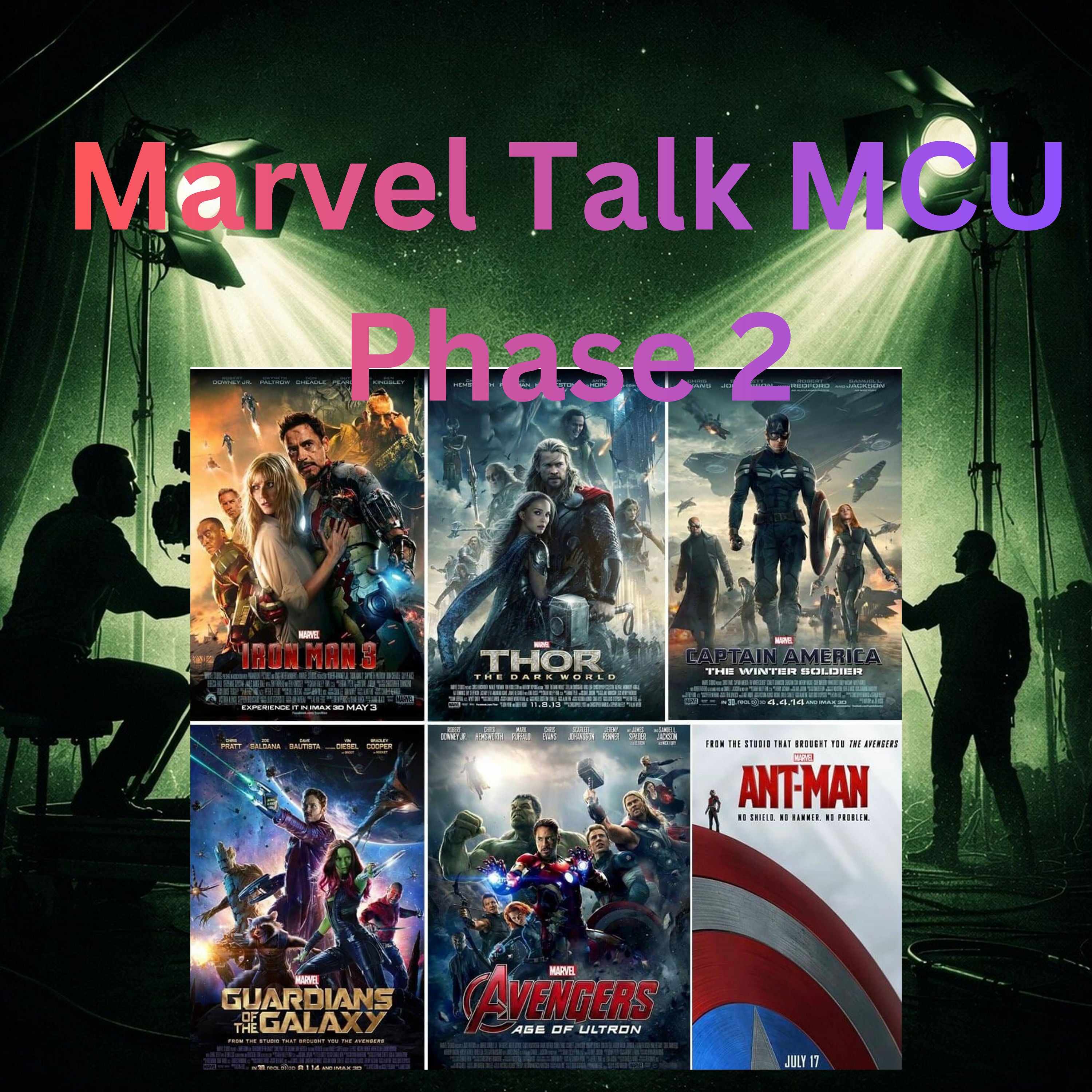 Marvel Talk - Unser Recap zu Phase 2
