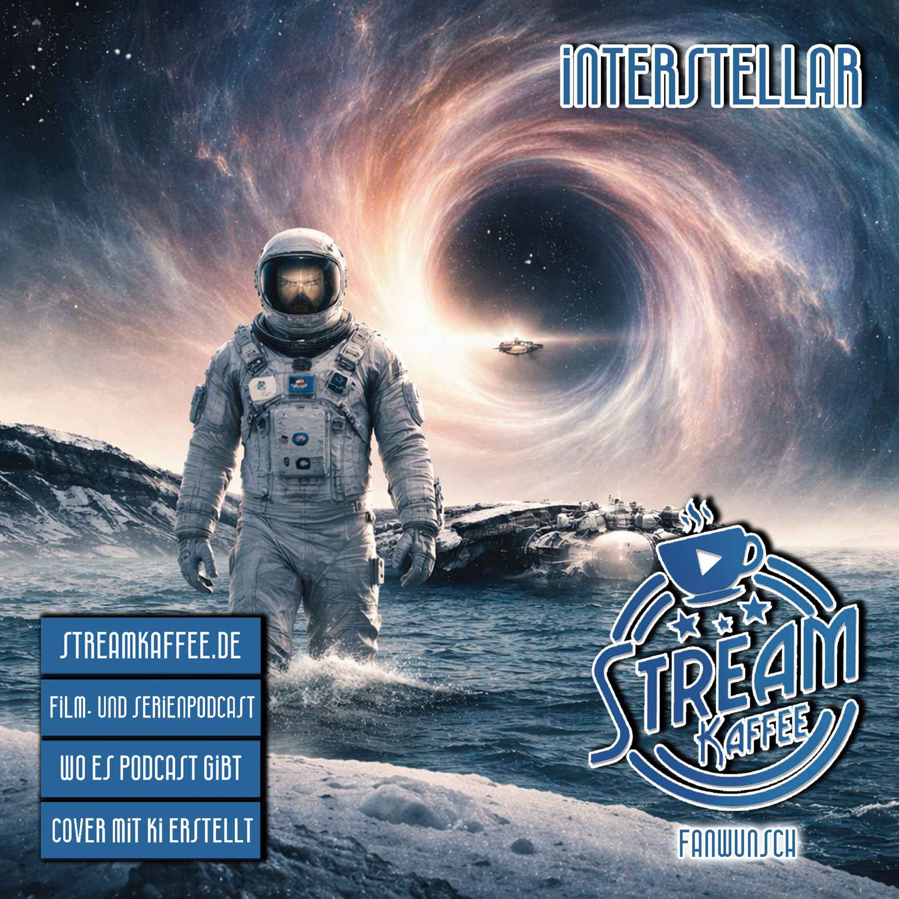 Interstellar (Unser Gast: Torsten vom Szenerie Podcast)
