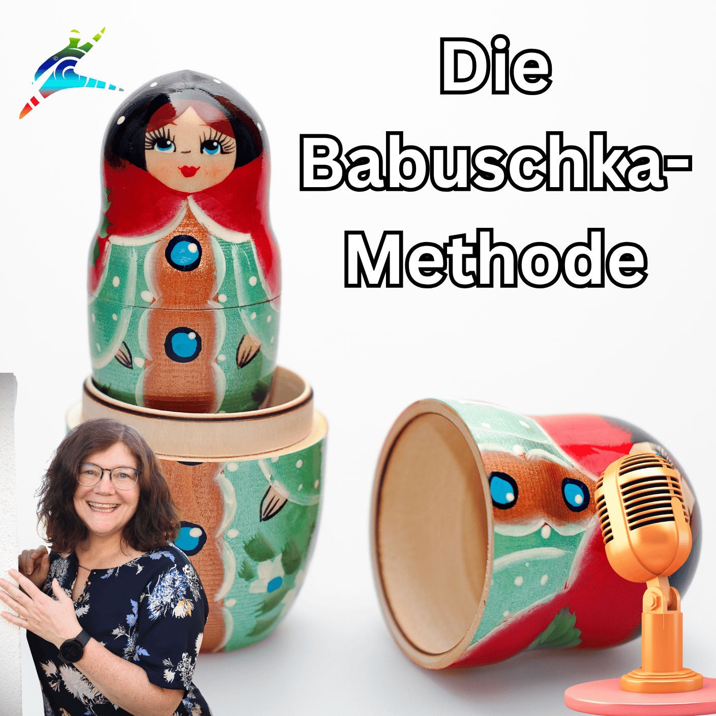 Die Babuschka-Methode – Verborgene Wünsche entdecken