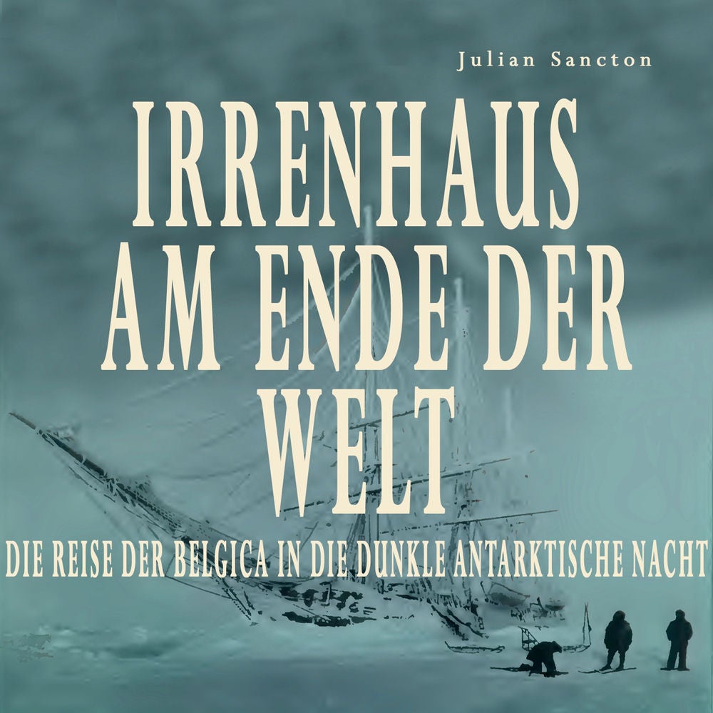 Irrenhaus am Ende der Welt