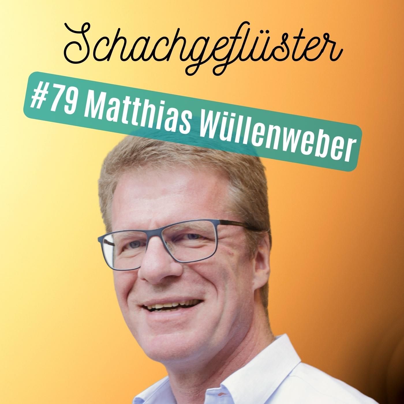 ChessBase-Boss Matthias Wüllenweber | #79