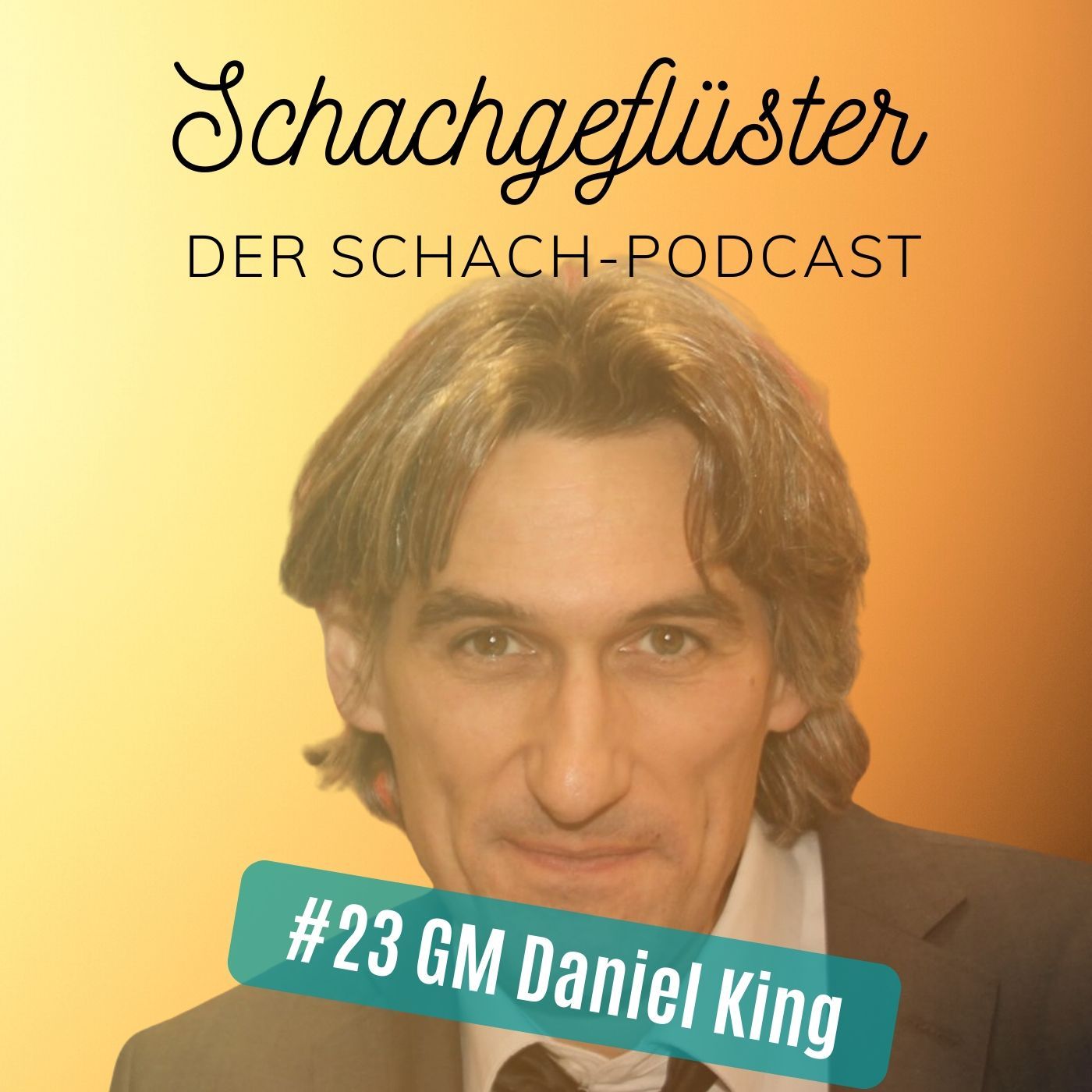 Der charmante Schach-Engländer Daniel King | #23