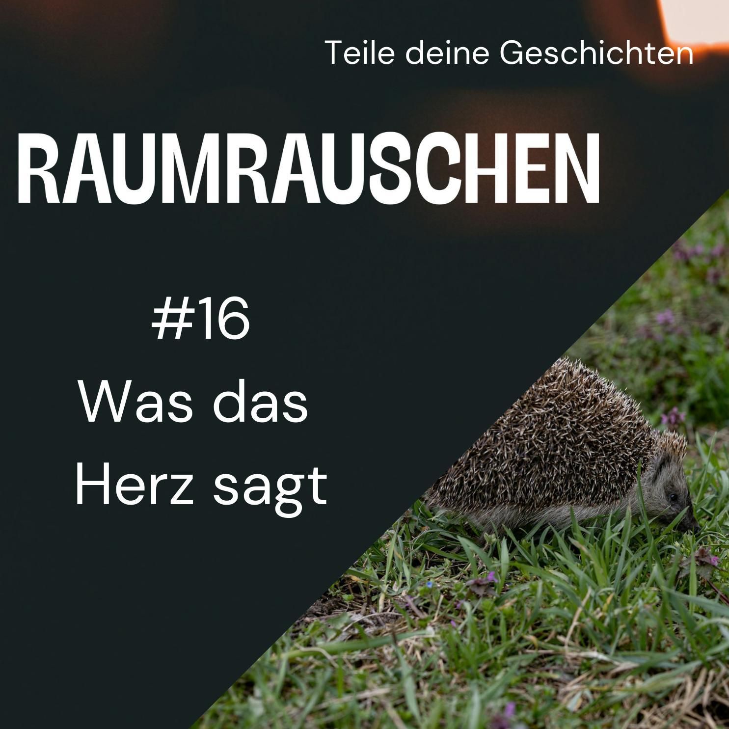 Was das Herz sagt