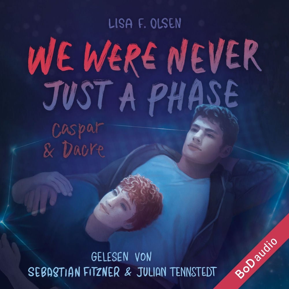 We were never just a phase - Tannstein-Reihe, Band 3
