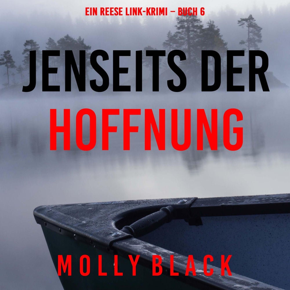 Jenseits der Hoffnung (Ein Reese Link-Krimi – Buch 6)