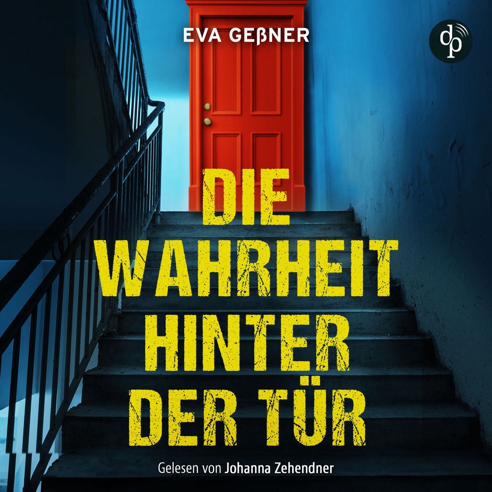 Die Wahrheit hinter der Tür | Thriller Hörbuch