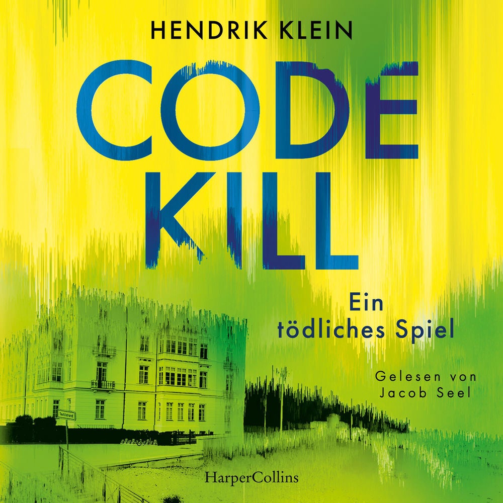 Code Kill – Ein tödliches Spiel