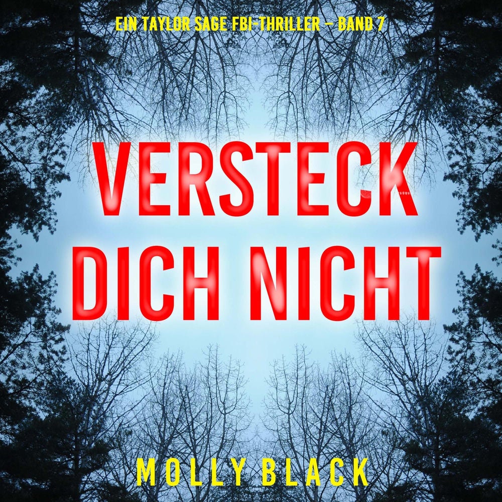 Versteck Dich Nicht (Ein Taylor Sage FBI-Thriller – Band 7)