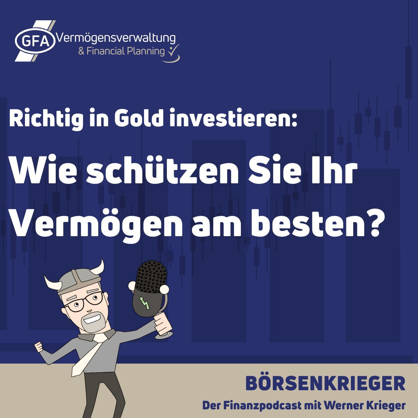 Gold als Schutzschild – welche Form schützt Ihr Vermögen am besten?