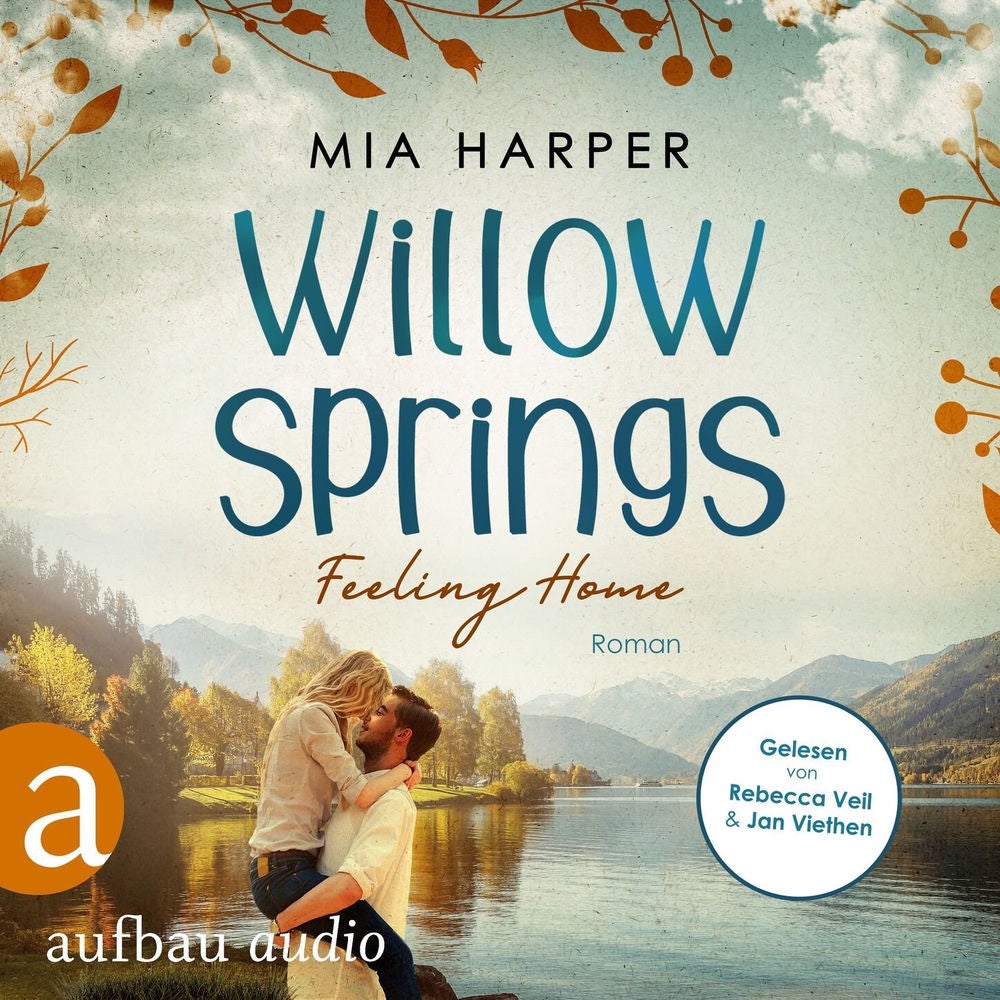 Willow Springs - Feeling Home - Willow-Springs-Reihe, Band 1