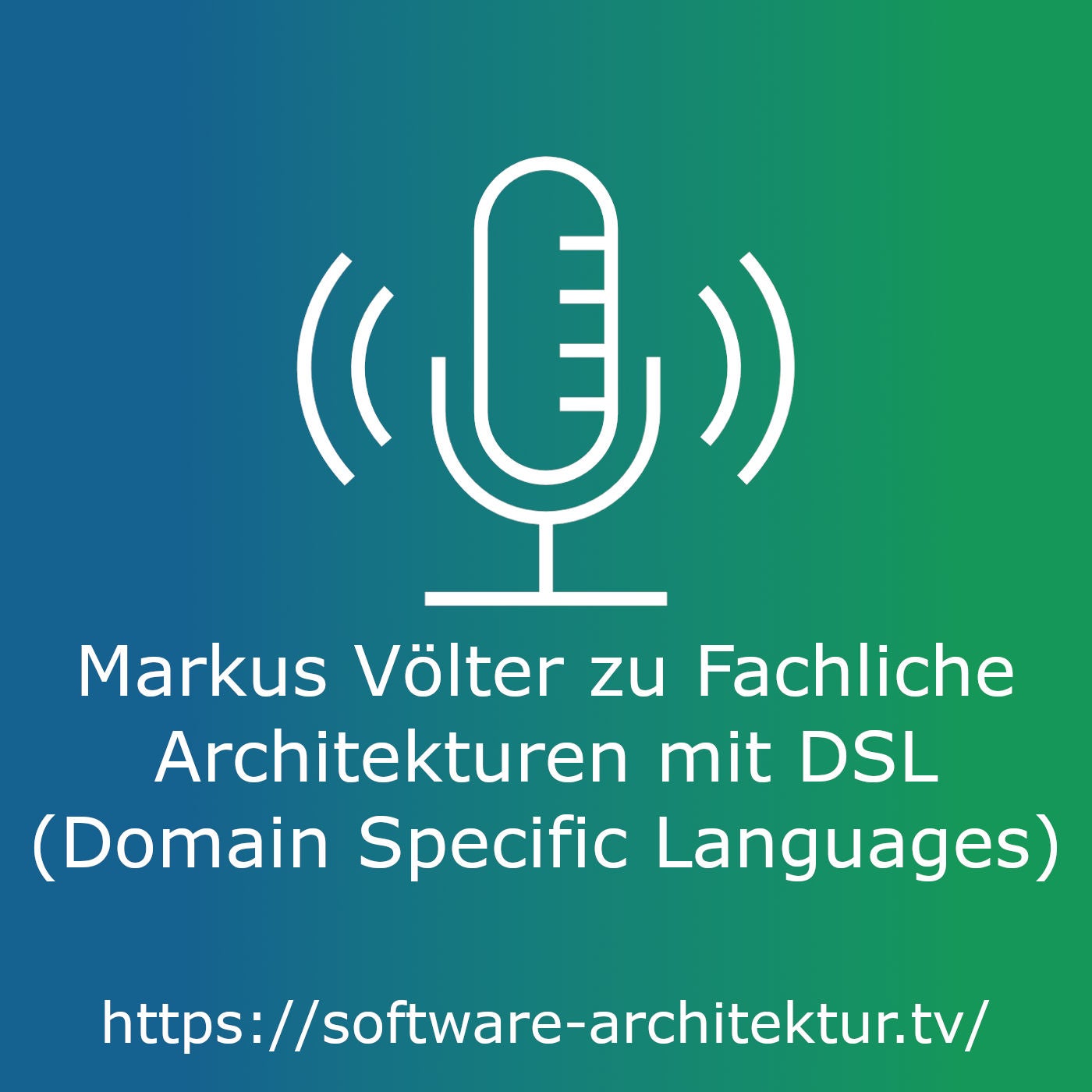 Markus Völter zu Fachliche Architekturen mit DSL (Domain Specific Languages)