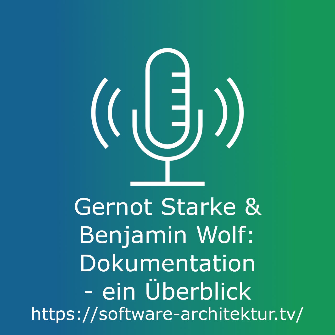 Gernot Starke & Benjamin Wolf - Dokumentation - ein Überblick