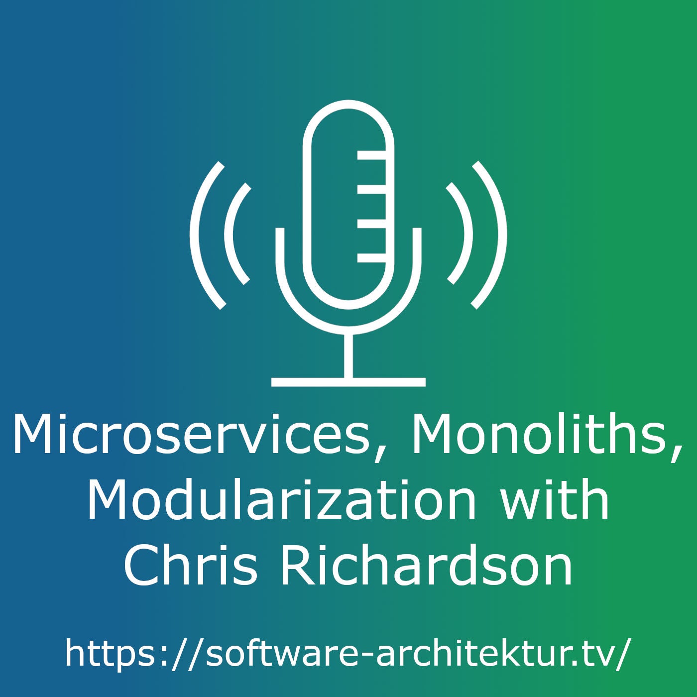 Microservices, Monoliths, Modularization with Chris Richardson