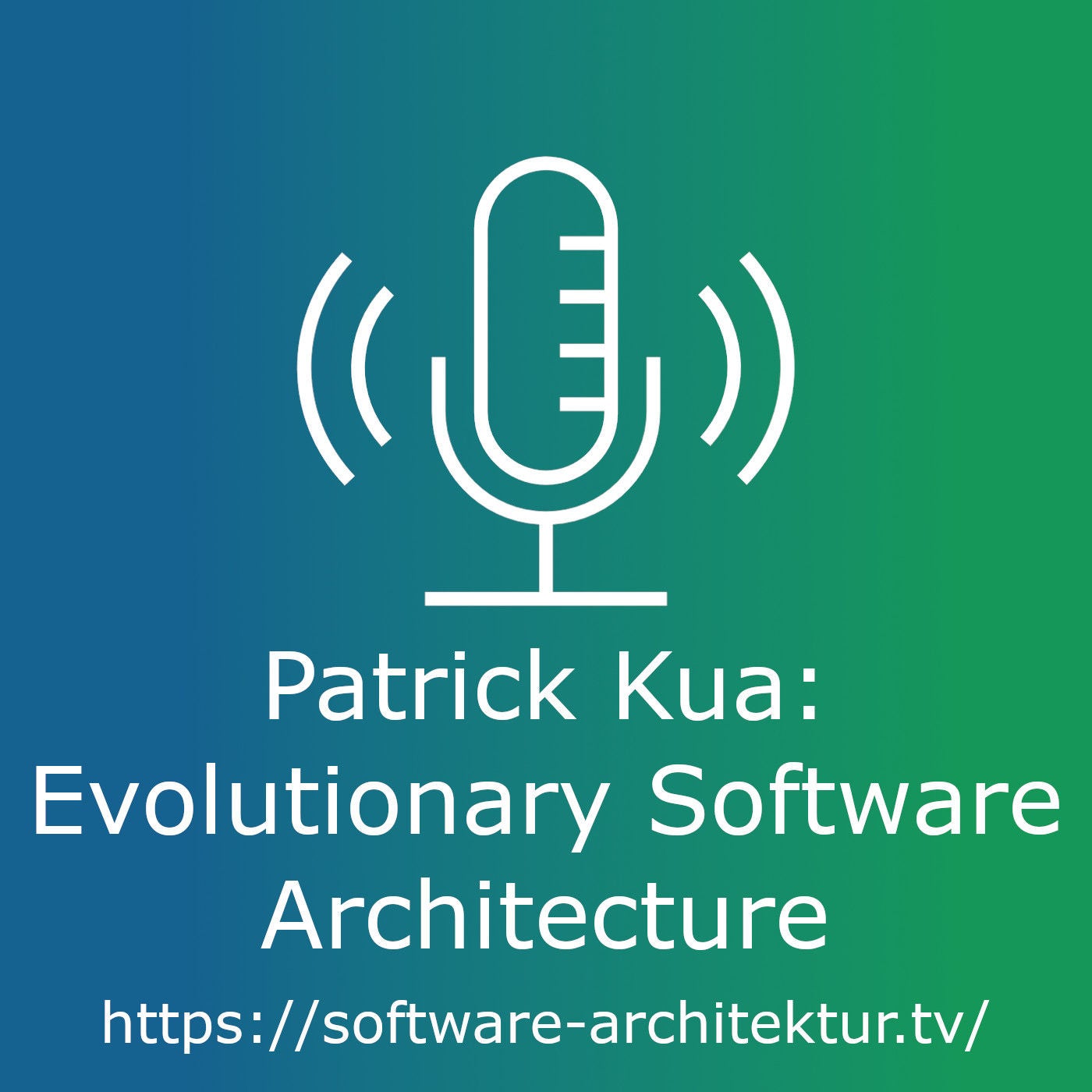 Evolutionary Software Architecture with Patrick Kua