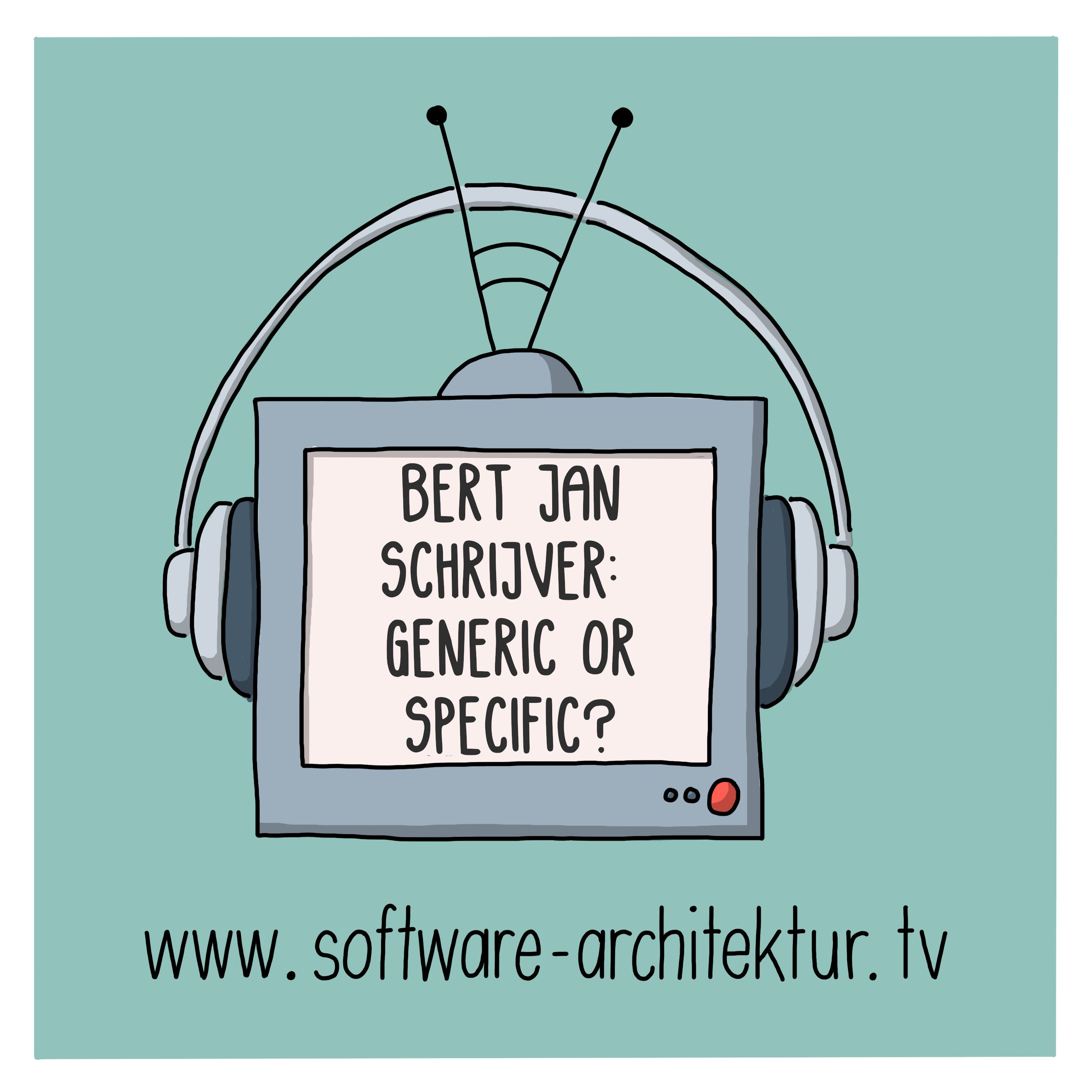 Bert Jan Schrijver about Generic or Specific?