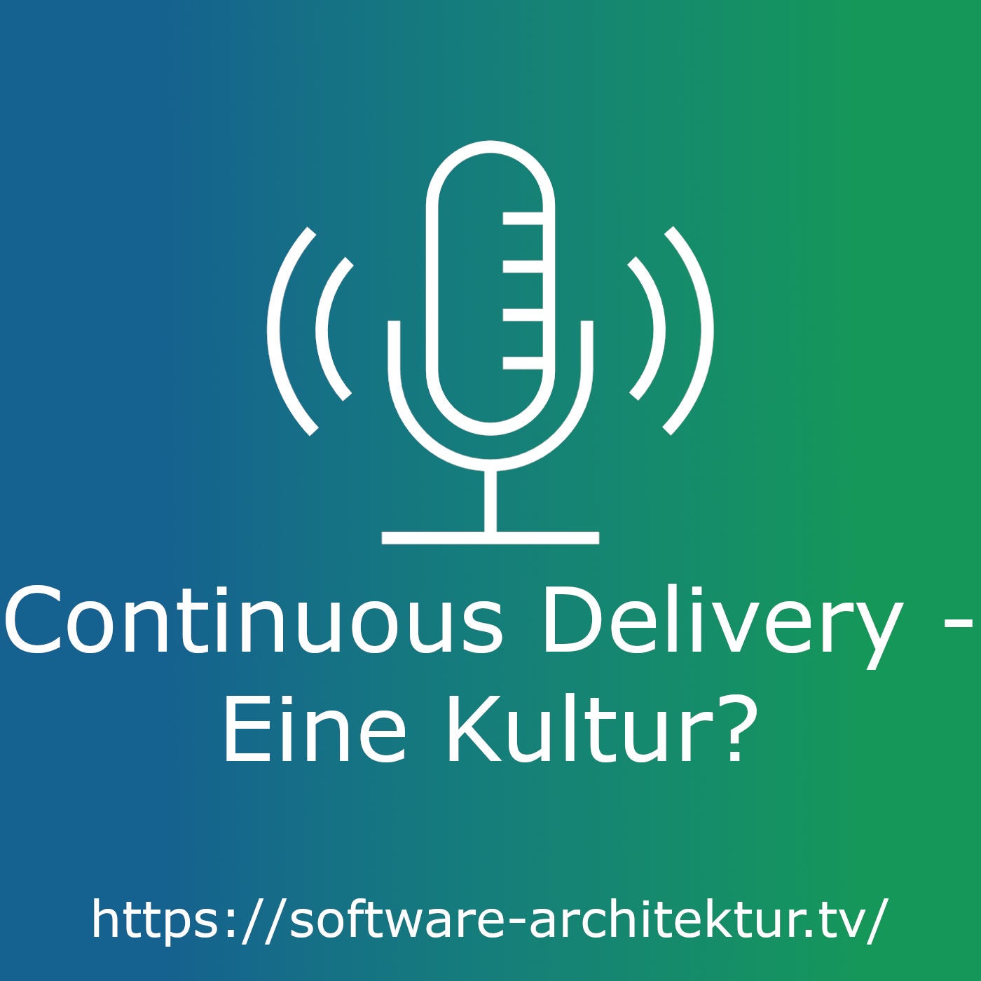 Continuous Delivery - Eine Kultur?