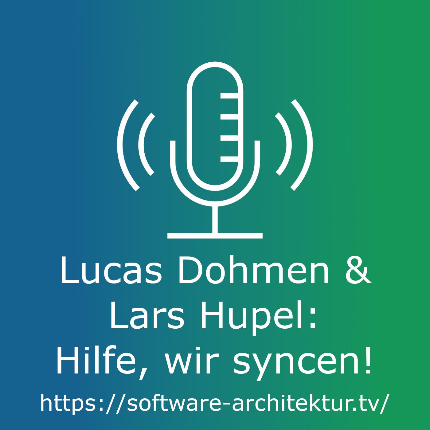 Lucas Dohmen, Lars Hupel - Hilfe, wir syncen! - live von der OOP