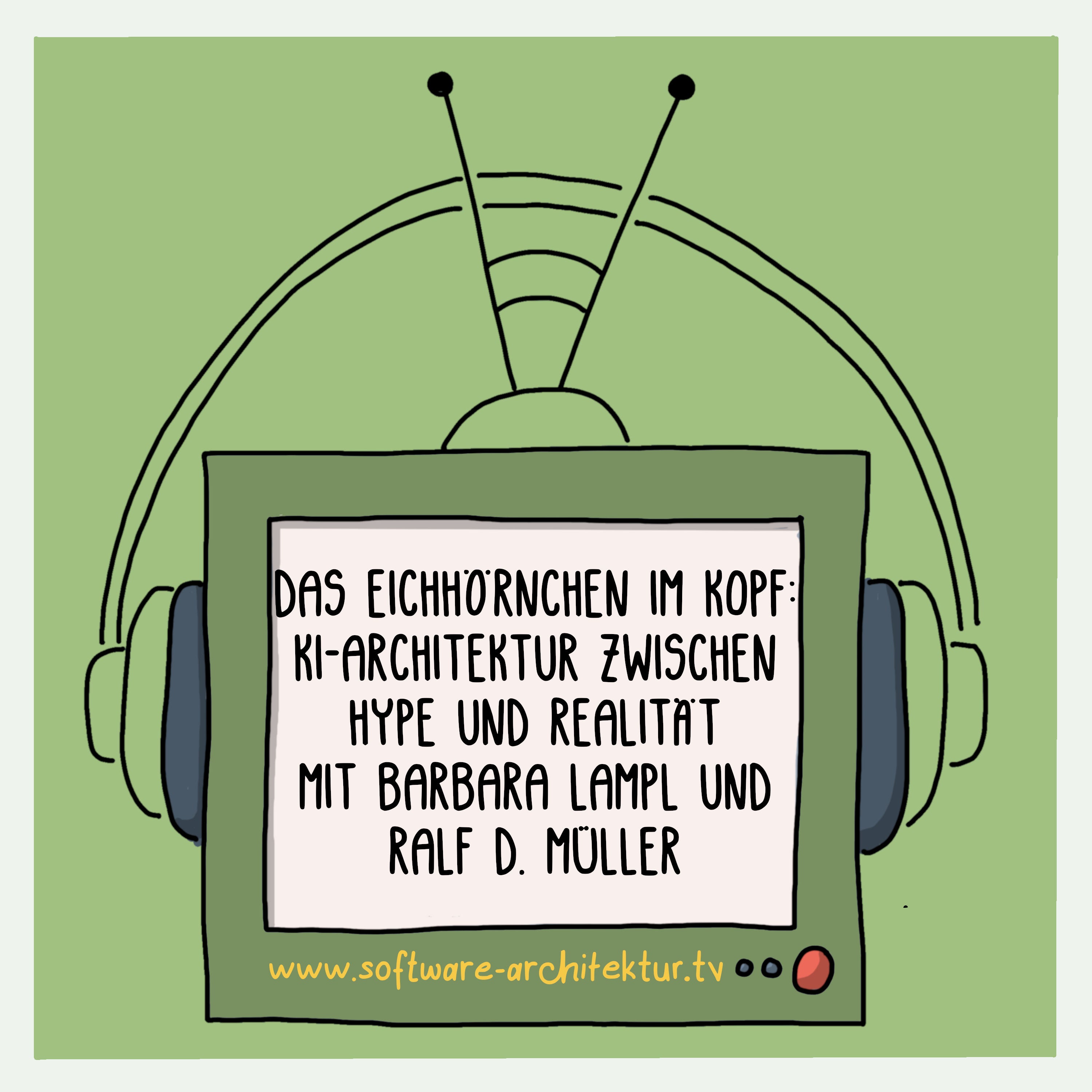 Das Eichhörnchen im Kopf: KI-Architektur zwischen Hype und Realität mit Barbara Lampl und Ralf D. Müller