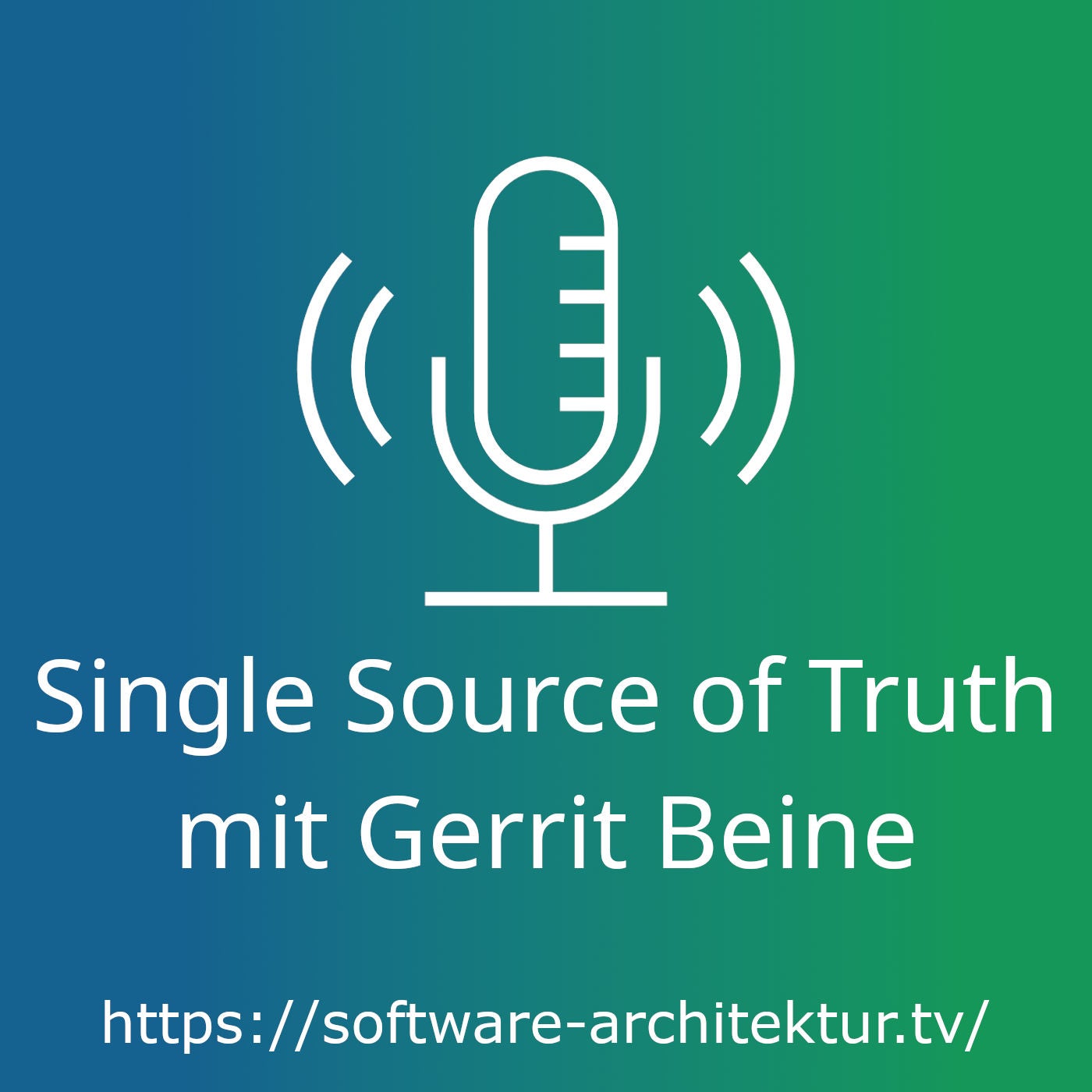 Single Source of Truth mit Gerrit Beine