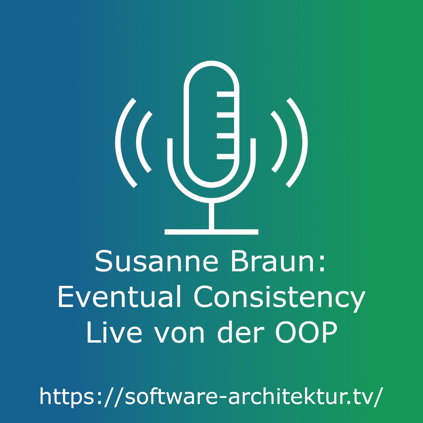 Susanne Braun: Eventual Consistency - Live von der OOP
