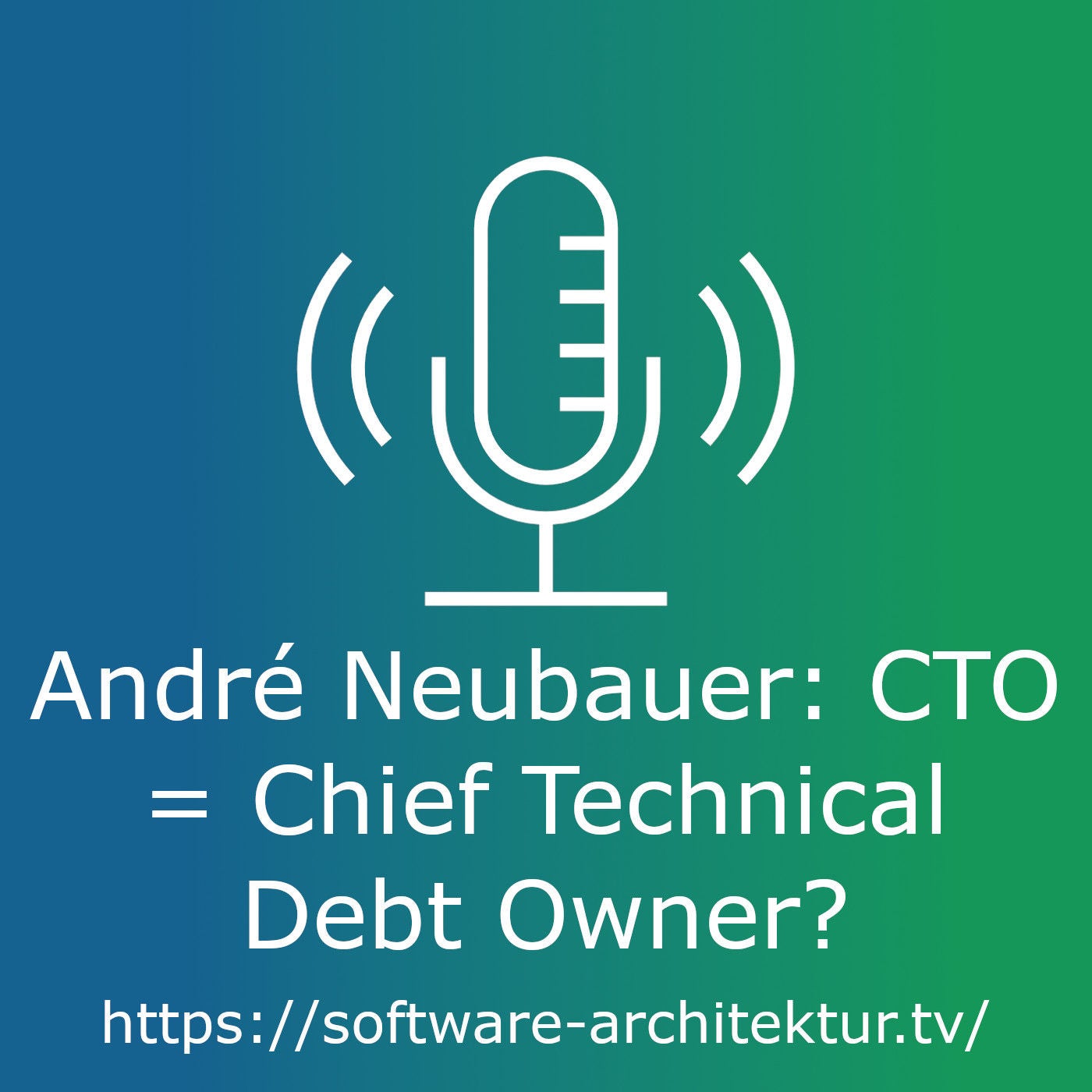 Andre Neubauer: CTO = Chief Technical Debt Owner?