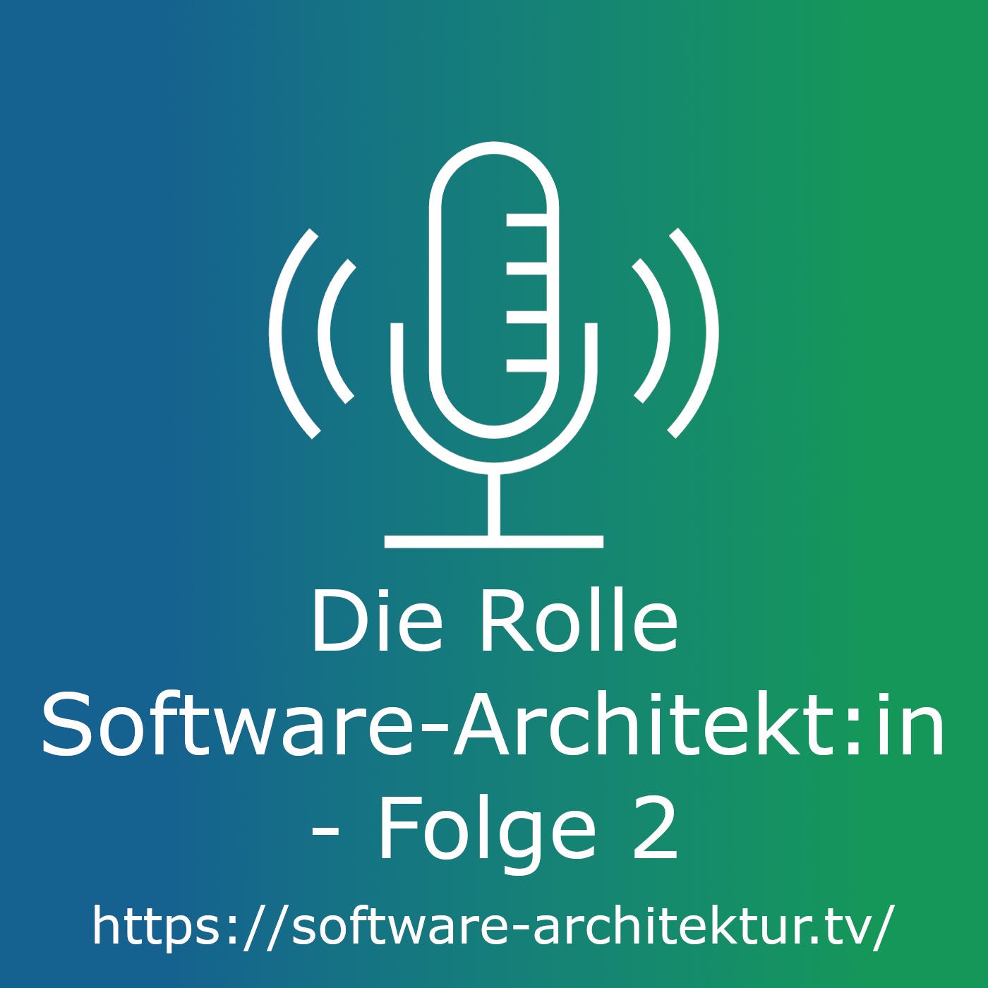 Die Rolle "Software-Architekt:in" - Folge 2