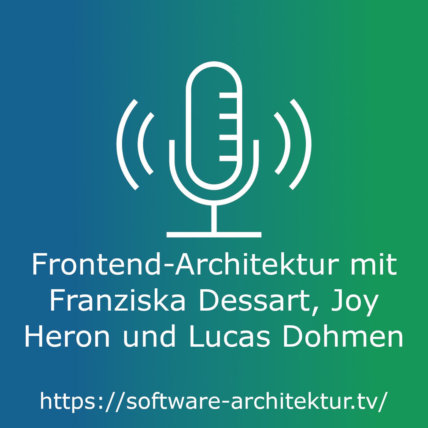Frontend-Architektur mit Franziska Dessart, Joy Heron und Lucas Dohmen
