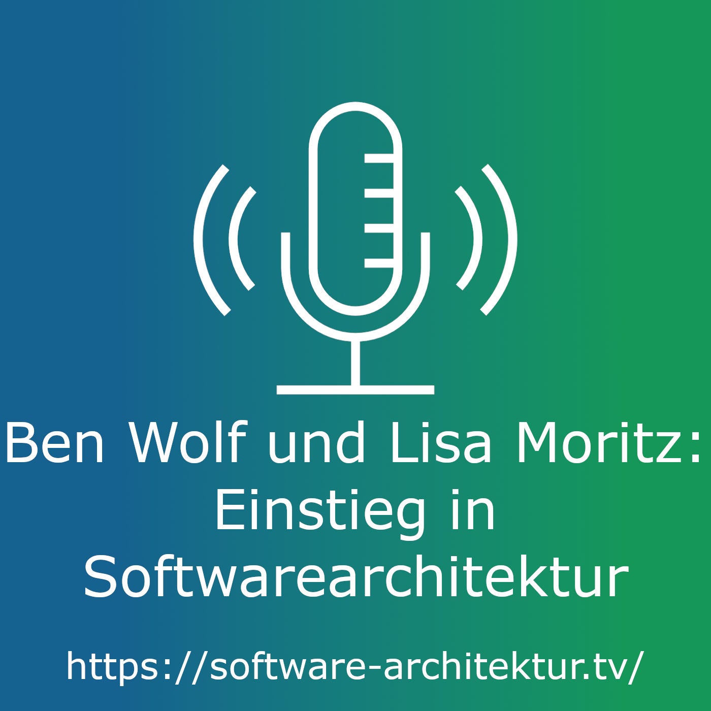 Ben Wolf und Lisa Moritz - Einstieg in Softwarearchitektur