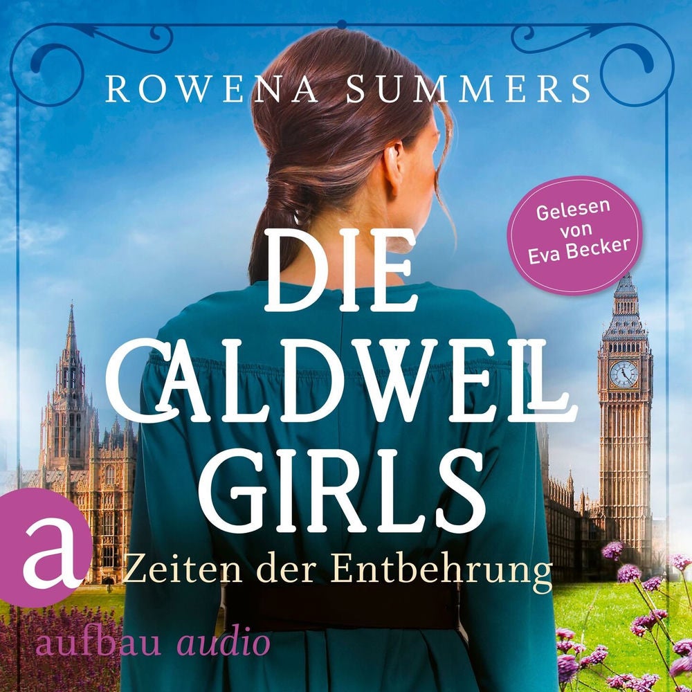 Die Caldwell Girls - Zeiten der Entbehrung - Die große Caldwell Saga, Band 2