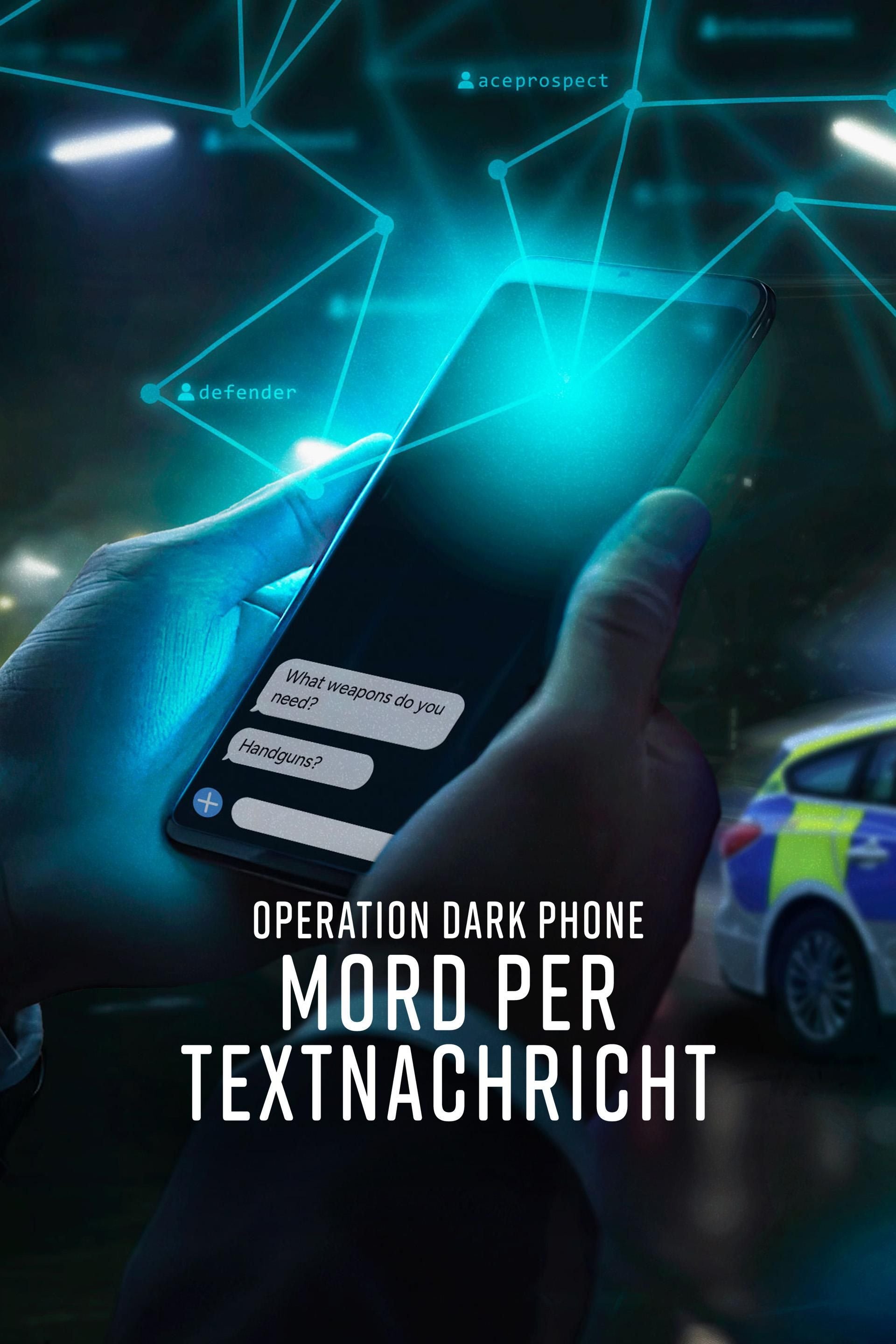 Operation Dark Phone: Mord per Textnachricht