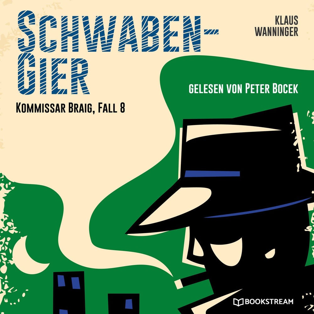 Schwaben-Gier - Kommissar Braig, Fall 8