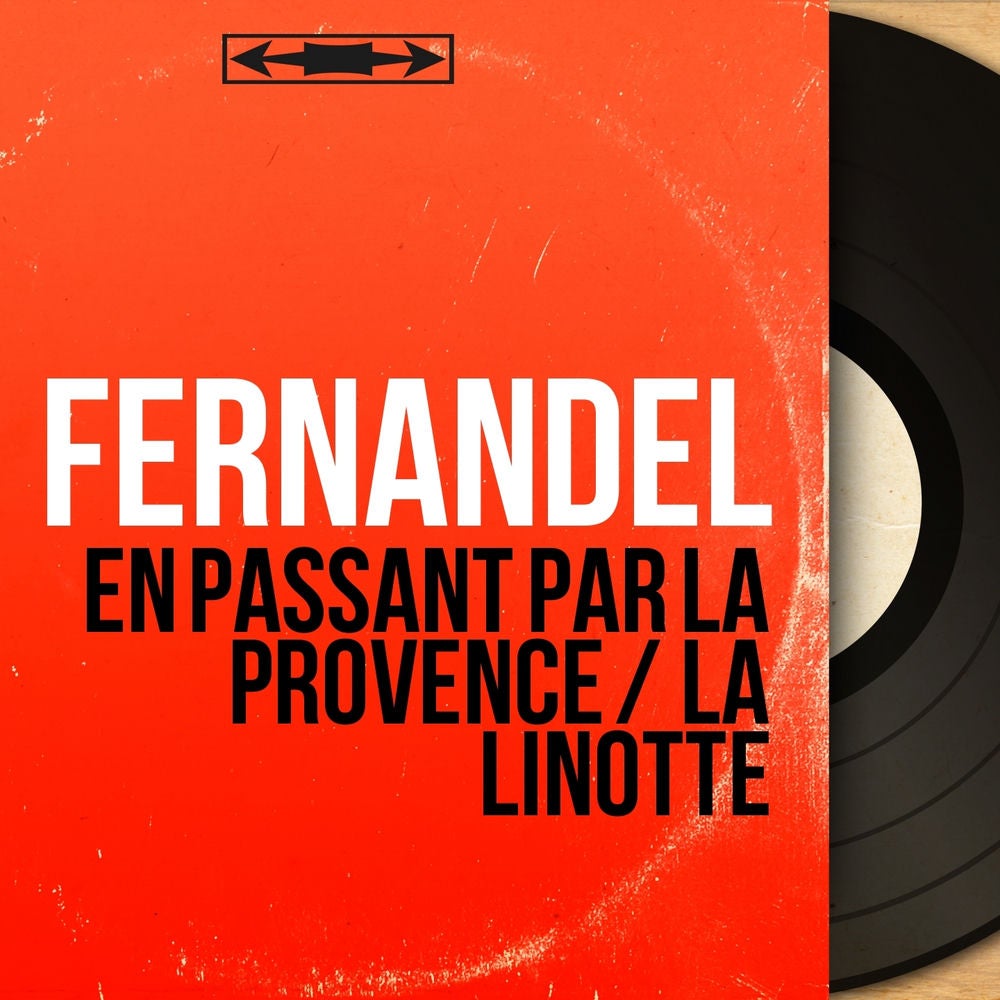 En passant par la Provence / La linotte