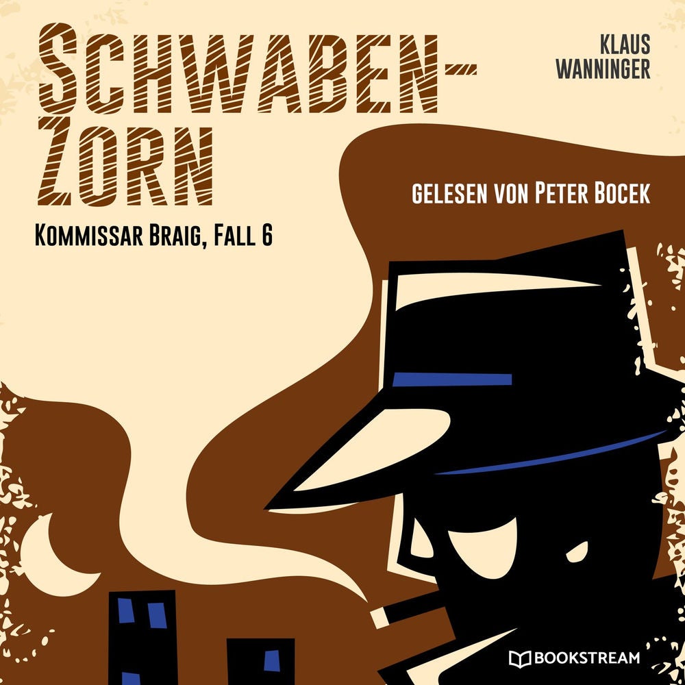 Schwaben-Zorn - Kommissar Braig, Fall 6