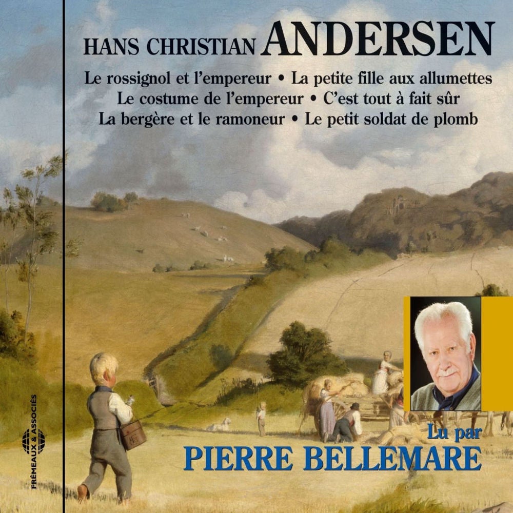 Hans Christian Andersen - 6 contes racontés par Pierre Bellemare