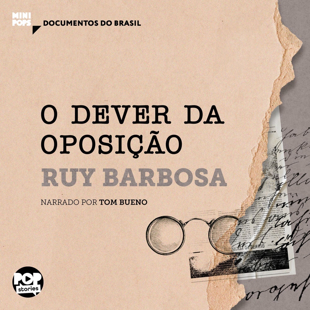 O dever da oposição: Trechos selecionados de "Obras seletas"