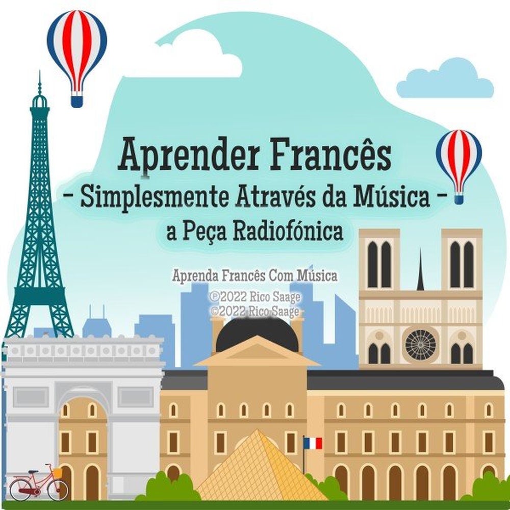 Aprender Francês - Simplesmente Através da Música - A Peça Radiofónica