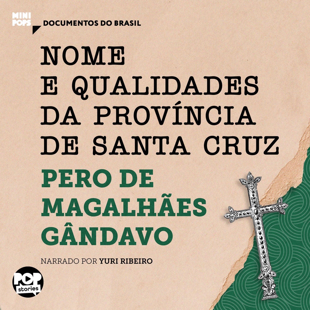 Nome e qualidades da província de Santa Cruz: Trechos selecionados de "História da província de Santa Cruz"
