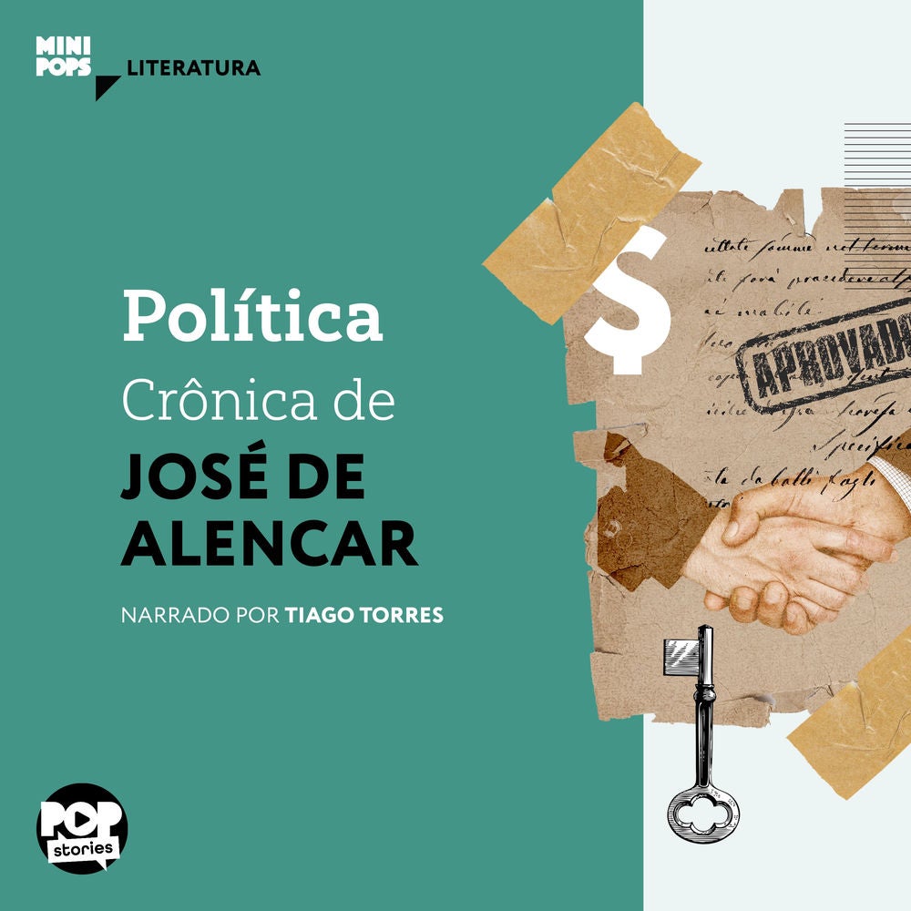 Política: Crônica de José de Alencar