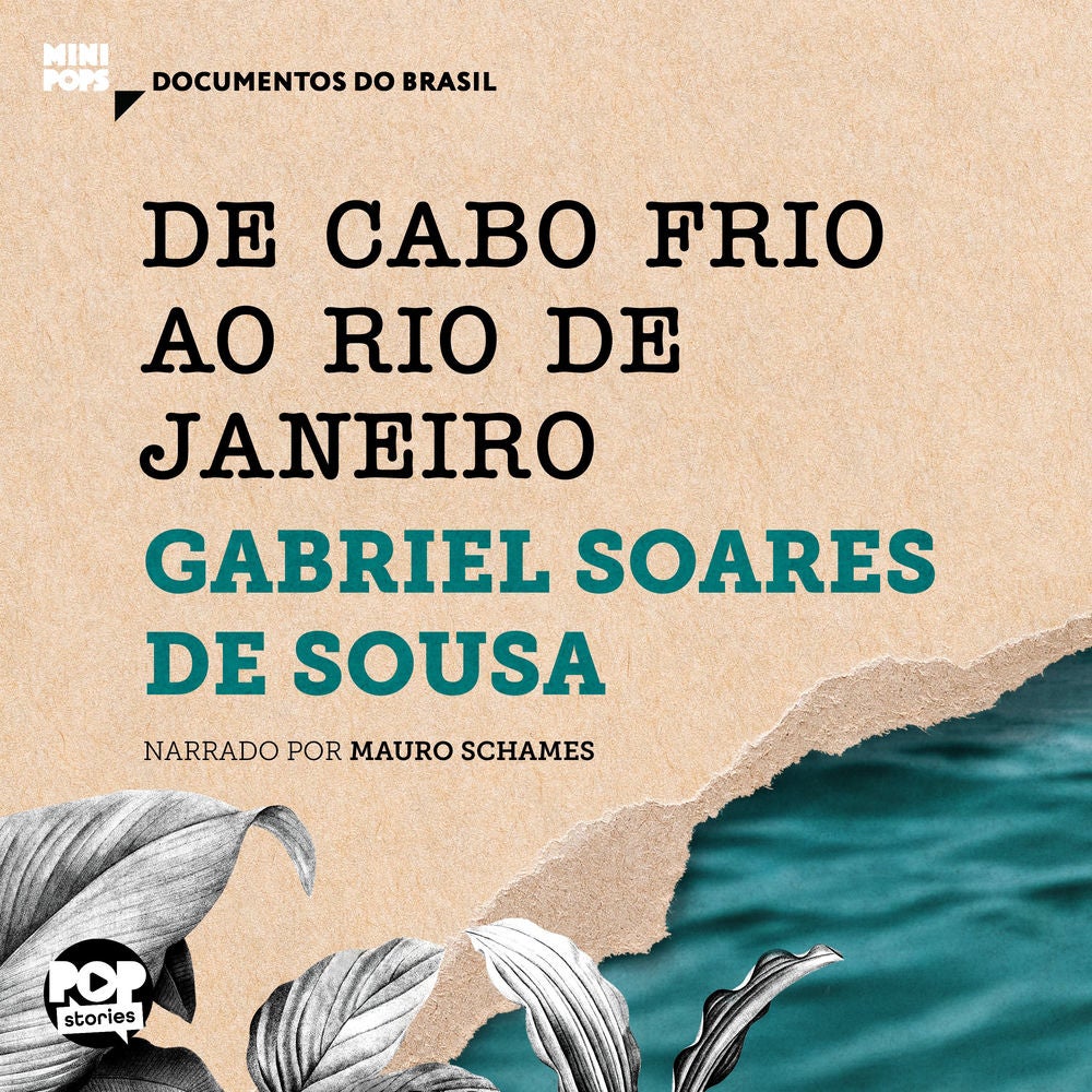 De Cabo Frio ao Rio de Janeiro: Trechos selecionados de "Tratado descritivo do Brasil"